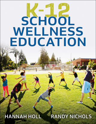 Imagen de portada: K-12 School Wellness Education 1st edition 9781718218406