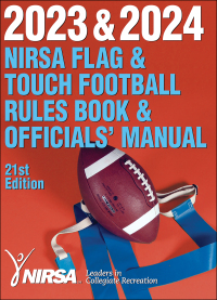 صورة الغلاف: 2023 & 2024 NIRSA Flag & Touch Football Rules Book & Officials' Manual 21st edition 9781718218437