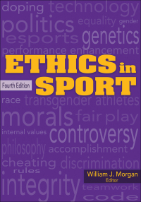 Cover image: Ethics in Sport 4th edition 9781718219731