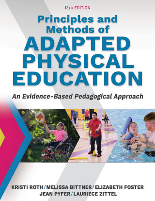 Cover image: Principles and Methods of Adapted Physical Education 13th edition 9781718221291
