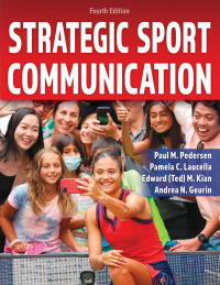 表紙画像: Strategic Sport Communication 4th edition 9781718221475