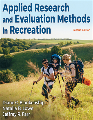 Cover image: Applied Research and Evaluation Methods in Recreation 2nd edition 9781718222885
