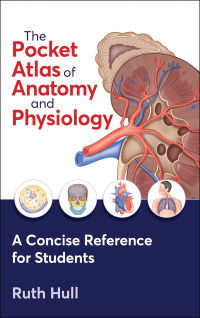 Titelbild: The Pocket Atlas of Anatomy and Physiology 1st edition 9781718227040
