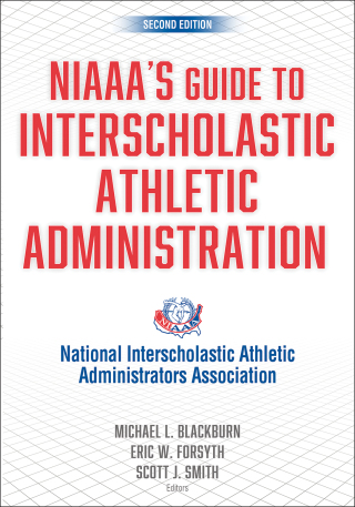 Cover image: NIAAA's Guide to Interscholastic Athletic Administration 2nd edition 9781718234581