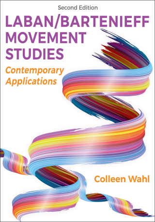 Cover image: Laban/Bartenieff Movement Studies 2nd edition 9781718235724