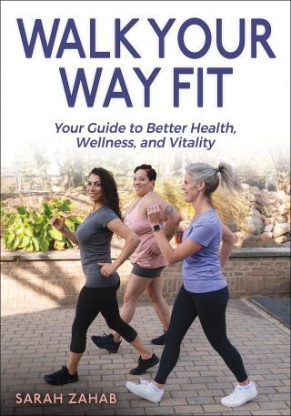 Cover image: Walk Your Way Fit 1st edition 9781718236158