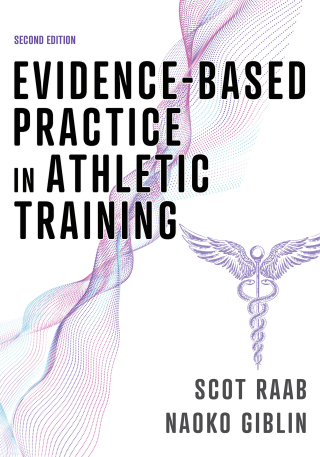 Cover image: Evidence-Based Practice in Athletic Training 2nd edition 9781718238572