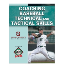 Omslagafbeelding: Coaching Baseball Technical and Tactical Skills Online Course 1st edition 9781718239357