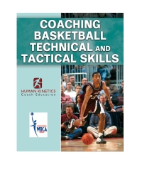 Cover image: Coaching Basketball Technical and Tactical Skills Online Course 1st edition 9781718239364