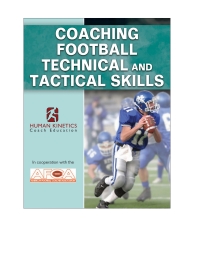 Cover image: Coaching Football Technical and Tactical Skills Online Course 1st edition 9781718239371