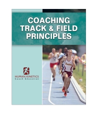 Cover image: Coaching Track & Field Principles Online Course 1st edition 9781718239456
