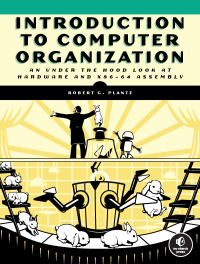 Cover image: Introduction to Computer Organization 9781718500099