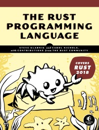 Cover image: The Rust Programming Language (Covers Rust 2018) 9781718500440