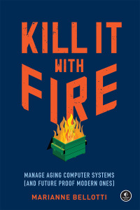 Cover image: Kill It with Fire 9781718501188