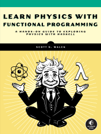 Cover image: Learn Physics with Functional Programming 9781718501669