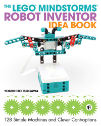 Cover image: The LEGO MINDSTORMS Robot Inventor Idea Book 9781718501775
