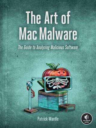 Cover image: The Art of Mac Malware, Volume 1 9781718501942
