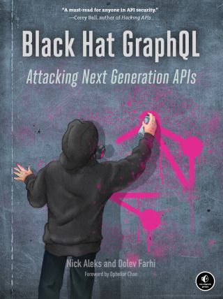 Cover image: Black Hat GraphQL 9781718502840