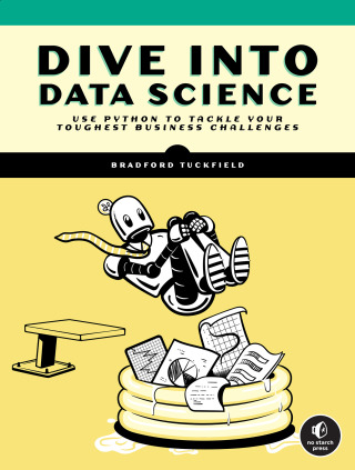 Cover image: Dive Into Data Science 9781718502888