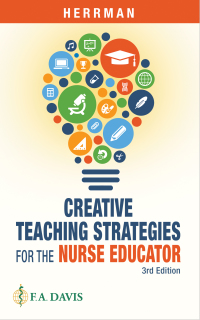 Cover image: Creative Teaching Strategies for the Nurse Educator 3rd edition 9780803694057