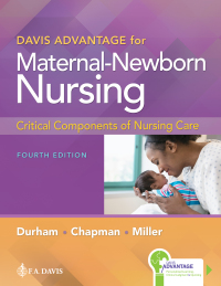 Imagen de portada: Davis Advantage for Maternal-Newborn Nursing: Critical Components of Nursing Care, 4th Edition 4th edition 9781719645737