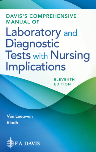 Cover image: Davis's Comprehensive Manual of Laboratory and Diagnostic Tests With Nursing Implications 11th edition 9781719650304