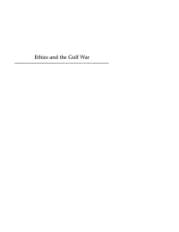 صورة الغلاف: Ethics and the Gulf War 9781592441464