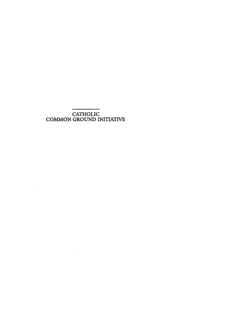 ISBN 9781592440740 product image for Catholic Common Ground Initiative (eBook) | upcitemdb.com