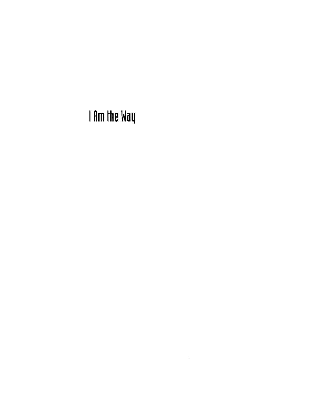I Am the Way (eBook)