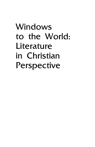 Cover image: Windows to the World: Literature in Christian Perspective 9781579103408