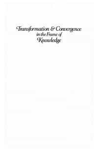 Imagen de portada: Transformation and Convergence in the Frame of Knowledge 9781579101077
