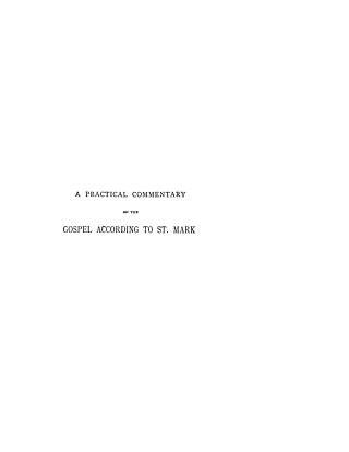 Cover image: A Practical Commentary on the Gospel According to St. Mark 9781592445004