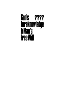 Cover image: God's Foreknowledge and Man's Free Will 9781592446766