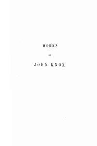Cover image: The Works of John Knox, Volume 3: Earliest Writings 1548-1554 3rd edition 9781592445271