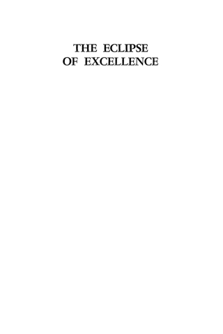 Imagen de portada: The Eclipse of Excellence 9781592445349