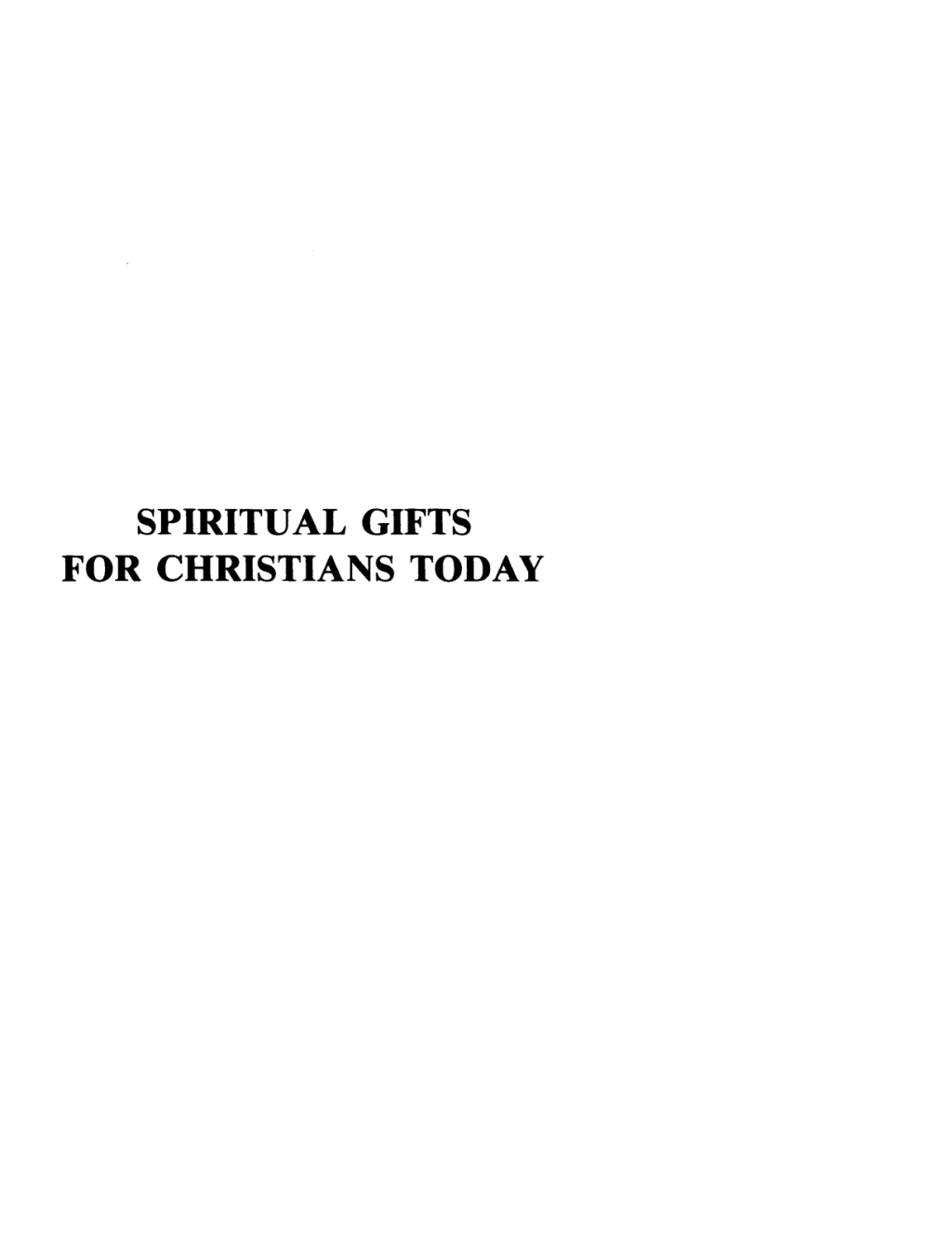 Spiritual Gifts for Christians Today eBook