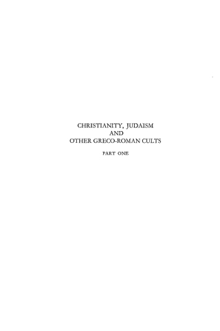 Cover image: Christianity, Judaism and Other Greco-Roman Cults, Part 1 9781592447398