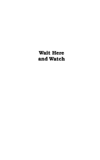 Cover image: Wait Here and Watch 9781592447695