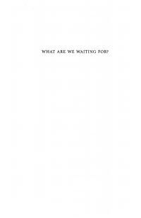 صورة الغلاف: What Are We Waiting For? 9781597520140