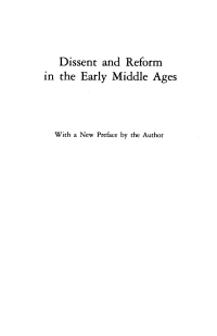 صورة الغلاف: Dissent and Reform in the Early Middle Ages 9781597520867