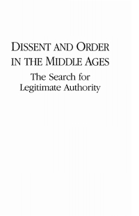 Imagen de portada: Dissent and Order in the Middle Ages 9781597521024