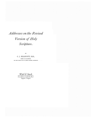 Titelbild: Addresses on the Revised Version of Holy Scripture 9781597526050