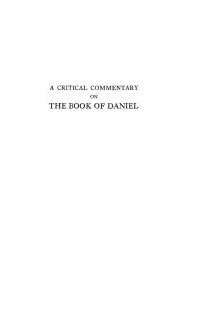 Cover image: A Critical and Exegetical Commentary on the Book of Daniel 9781597526753