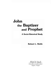 صورة الغلاف: John the Baptizer and Prophet 9781597529860