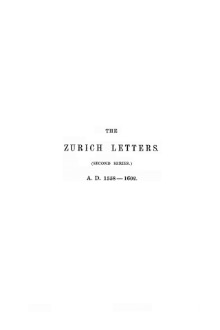 表紙画像: The Zurich Letters (Second Series) 9781556350504