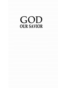 Omslagafbeelding: God Our Savior 9781556351501