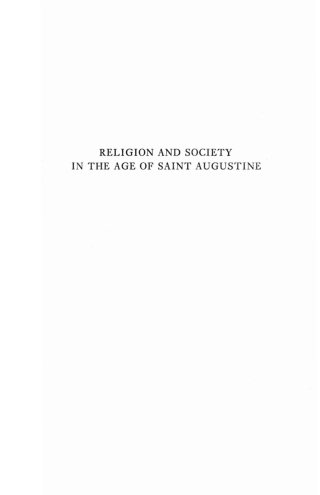 Cover image: Religion and Society in the Age of St. Augustine 9781556351747