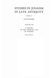 صورة الغلاف: A History of the Mishnaic Law of Purities, Part 11 9781597529358