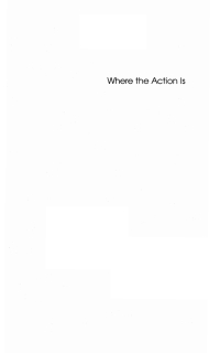 Imagen de portada: Where the Action Is 9781556353840