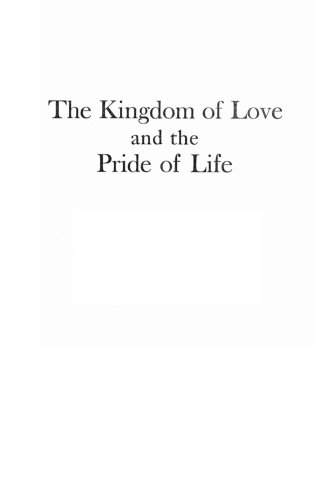 Imagen de portada: The Kingdom of Love and the Pride of Life 9781556355745